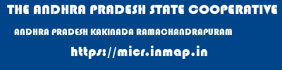 THE ANDHRA PRADESH STATE COOPERATIVE BANK LIMITED  ANDHRA PRADESH KAKINADA RAMACHANDRAPURAM   micr code